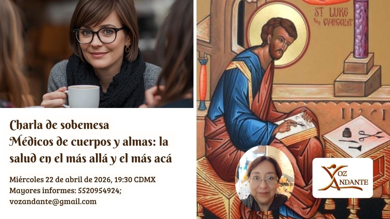 Charla de sobremesa: Médicos de cuerpos y almas.